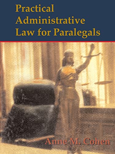 Stock image for Practical Administrative Law for Paralegals for sale by Wonder Book