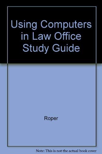 Stock image for Using Computers in the Law Office for sale by Ann Becker