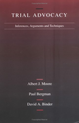 9780314065308: Trial Advocacy: Inferences, Arguments and Trial Techniques (American Casebook Series)