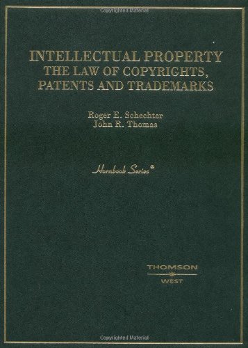 Imagen de archivo de Intellectual Property: The Law of Copyrights, Patents and Trademarks (Hornbooks) a la venta por HPB-Red