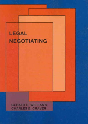 9780314066060: Legal Negotiating 1st Edition Williams & Craver (American Casebook Series)
