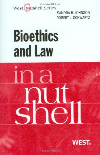 Stock image for Bioethics and Law in a Nutshell (Nutshel Series) for sale by HPB Inc.