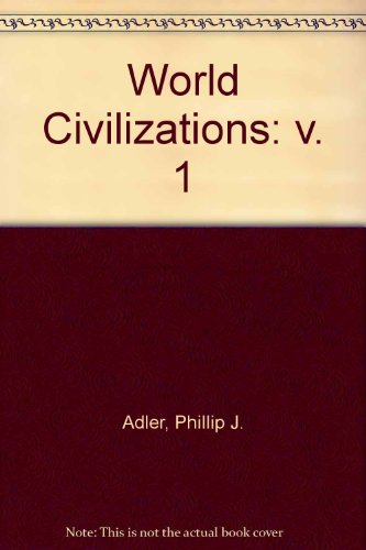 9780314068002: World Civilizations, Volume I