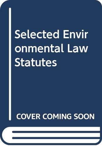 Stock image for Selected Environmental Law Statutes for sale by The Book Cellar, LLC