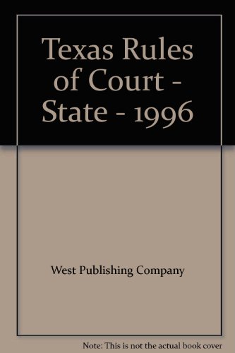 Stock image for Texas Rules of Court - State - 1996 for sale by HPB-Red