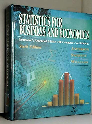 Beispielbild fr Statistics for Business and Economics: Annotated Instructor's Edition: Instructors Editions zum Verkauf von WorldofBooks