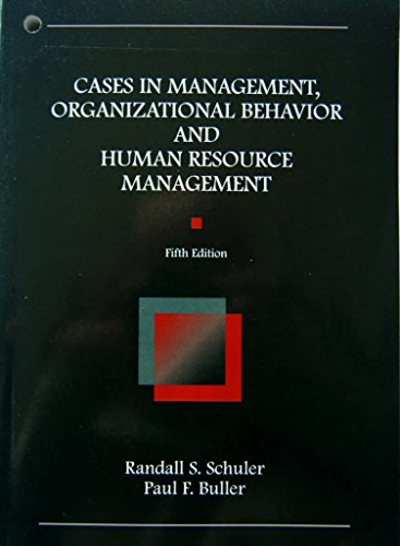 Stock image for Cases in Management, Organizational Behavior, and Human Resource Management 5th for sale by ThriftBooks-Dallas