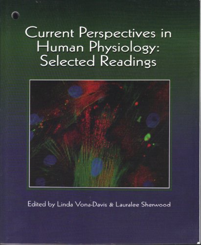 Beispielbild fr Current Perspectives in Human Physiology: Selected Readings zum Verkauf von AwesomeBooks