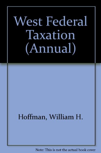 Imagen de archivo de West's Federal Taxation : Individual Income Taxes (SWC-Taxation) a la venta por BookHolders