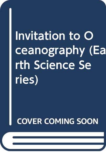 Stock image for Invitation to Oceanography (Earth Science Series) for sale by St Vincent de Paul of Lane County