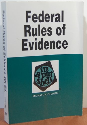 Stock image for Federal Rules of Evidence in a Nutshell (Nutshell Series) for sale by Wonder Book