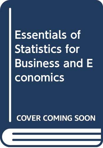 Imagen de archivo de Essentials of Statistics for Business and Economics a la venta por Better World Books
