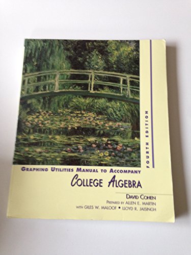 Beispielbild fr Graphing Utilities Manual to Accompany College Algebra Fourth Edition zum Verkauf von HPB Inc.