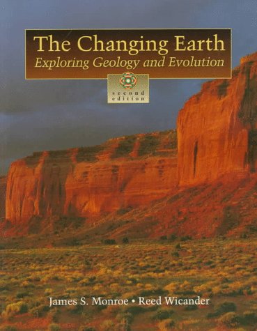 9780314095770: The Changing Earth (International Version) (with In-TERRA-Active 2.0 CD-ROM): Exploring Geology and Evolutions