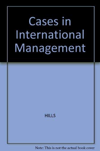 Cases in International Management (9780314098689) by Hills