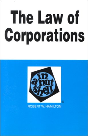 Stock image for The Law of Corporations in a Nutshell (Nutshell Series) for sale by Wonder Book