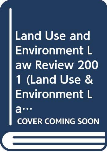 Imagen de archivo de Land Use and Environment Law Review, 2001 a la venta por Sutton Books