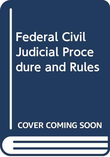 Imagen de archivo de Federal Civil Judicial Procedure and Rules a la venta por BookHolders