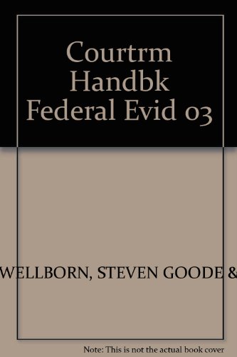 Imagen de archivo de Courtroom Handbook on Federal Evidence 2003 a la venta por Bingo Used Books