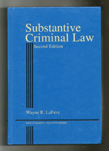 Substantive Criminal Law (9780314108029) by LaFave, Wayne R.