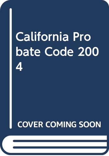 Stock image for California Probate Code 2004 for sale by ThriftBooks-Atlanta