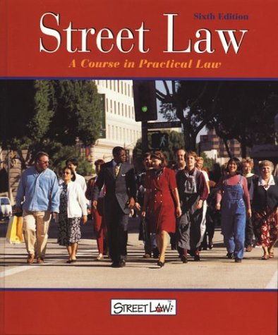 Stock image for Street Law: A Course in Practical Law, Student Edition for sale by BookHolders