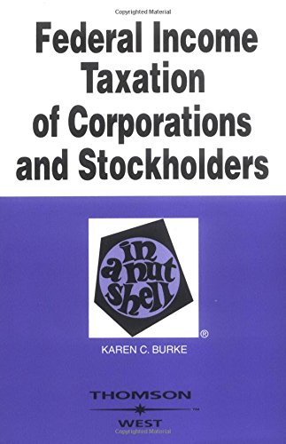 Beispielbild fr Federal Income Taxation of Corporations and Stockholders in a Nutshell 2003 zum Verkauf von Better World Books