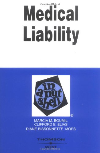 9780314142955: Medical Liability in a Nutshell (Nutshell Series)