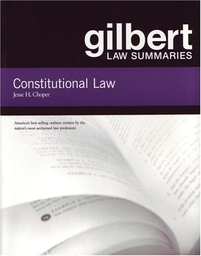 Beispielbild fr Gilbert Law Summaries: Constitutional Law zum Verkauf von Goodwill Books