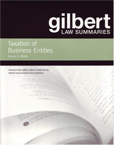 Beispielbild fr Gilbert Law Summaries Taxation of Business Entities zum Verkauf von SecondSale