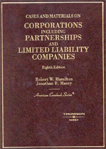 Imagen de archivo de Cases and Materials on Corporations Including Partnerships and Limited Liability Companies: Including Partnerships and Limited Liability Companies (American Casebook) a la venta por HPB-Red