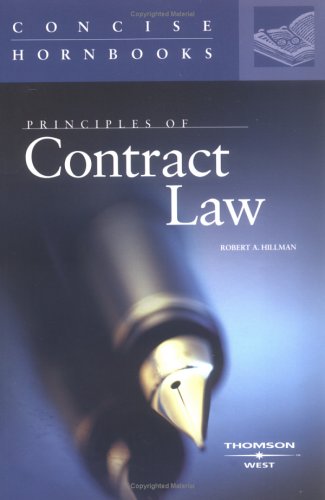 Principles Of Contract Law (Hornbook Series) (9780314143655) by Robert, Hillman A.