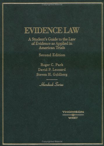 Beispielbild fr Evidence Law: A Students Guide to the Law of Evidence as Applied in American Trials (HORNBOOK SERIES STUDENT EDITION) zum Verkauf von HPB-Red