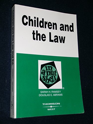 Imagen de archivo de Children and the Law: In a Nutshell (Nutshell Series) a la venta por Textbooks_Source