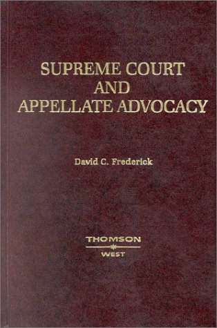 Beispielbild fr Supreme Court and Appalate Advocacy: Mastering Oral Argument (Practition Treatise Series) zum Verkauf von BooksRun
