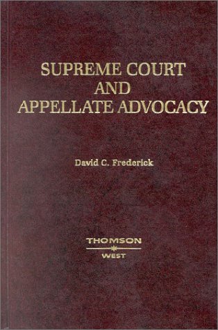 Stock image for Supreme Court and Appellate Advocacy for sale by BookHolders