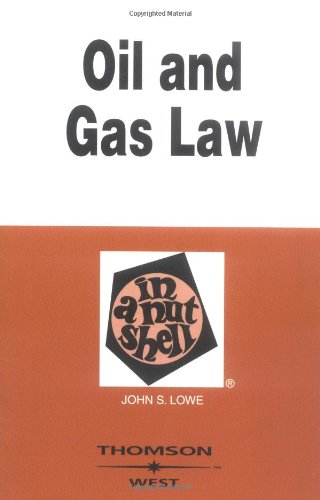 Beispielbild fr Oil and Gas Law in a Nutshell zum Verkauf von Better World Books