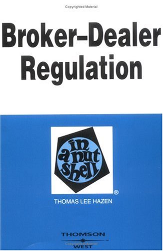 Stock image for Hazen's Broker-Dealer Regulation in a Nutshell for sale by ThriftBooks-Atlanta