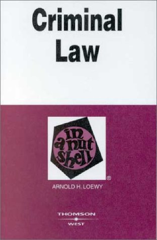 9780314145185: Loewy Criminal Law Nutshel 4ed (Nutshell Series)