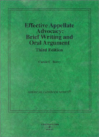 Beispielbild fr Effective Appellate Advocacy : Brief Writing and Oral Argument zum Verkauf von Better World Books