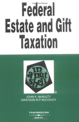 Beispielbild fr Estate and Gift Taxation in a Nutshell zum Verkauf von Better World Books