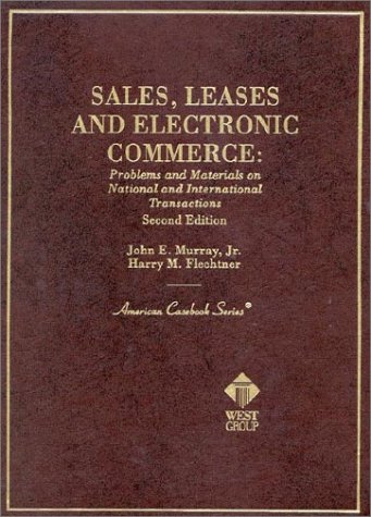 Beispielbild fr Sales, Leases and Electronic Commerce: Problems and Materials on National and International Transactions zum Verkauf von BookHolders