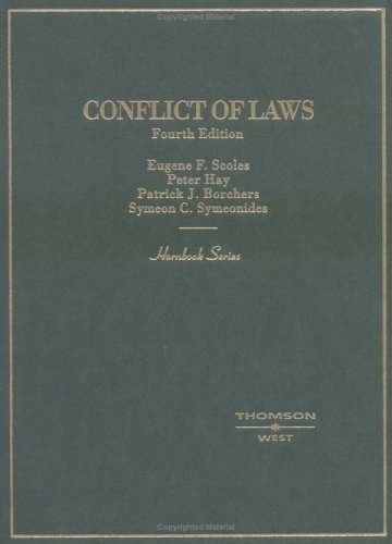 Conflict of Laws (Hornbook Series and Other Textbooks) (9780314146458) by Hay, Peter; Borchers, Patrick J.; Symeonides, Symeon C.