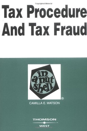 Imagen de archivo de Tax Procedure and Tax Fraud in a Nutshell a la venta por Better World Books