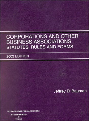 Stock image for Corporations and Other Business Associations: Statutes, Rules and Forms, 2003 for sale by HPB-Red