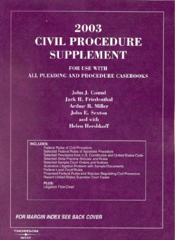 2003 Civil Procedure Supplement (9780314146595) by Cound, John J.; Friedenthal, Jack H.; Miller, Arthur R.; Sexton, John E.; Hershkoff, Helen