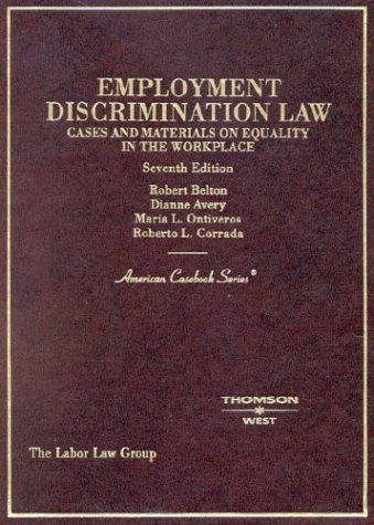 Beispielbild fr Employment Discrimination Law : Cases and Materials on Equality in the Workplace zum Verkauf von Better World Books