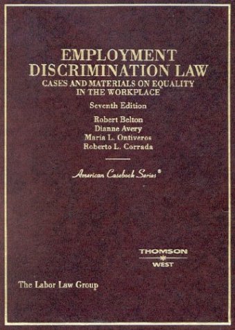 Imagen de archivo de Employment Discrimination Law: Cases and Materials on Equality in the Workplace (American Casebook Series) a la venta por HPB-Red