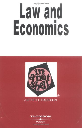Beispielbild fr Law and Economics in a Nutshell (Nutshell Series) zum Verkauf von Wonder Book