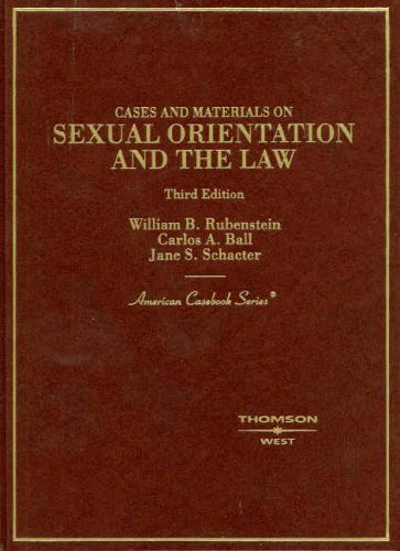 9780314149107: Cases and Materials on Sexual Orientation and the Law: Lesbians, Gay Men, and the Law